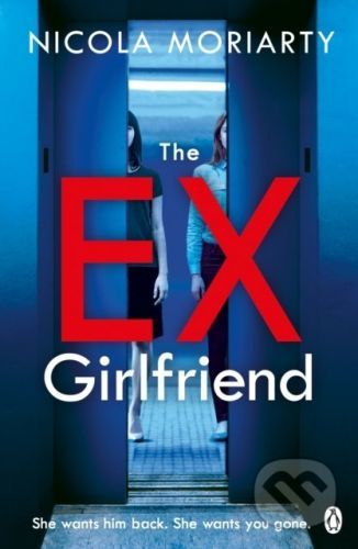 The Ex-Girlfriend - Nicola Moriarty