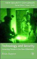 Technology and Security - Governing Threats in the New Millennium (Rappert Brian)(Pevná vazba)