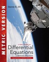 First Course in Differential Equations with Modeling Applications, International Metric Edition (Zill Dennis G.)(Paperback)