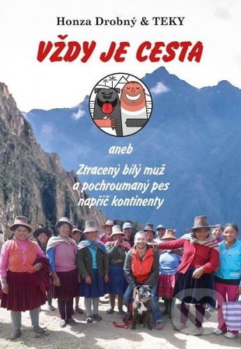 Vždy je cesta - Honza Drobný & Teky