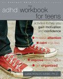ADHD Workbook for Teens - Activities to Help You Gain Motivation and Confidence (Honos-Webb Lara)(Paperback)