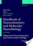 Handbook of Neurochemistry and Molecular Neurobiology - Behavioral Neurochemistry, Neuroendocrinology and Molecular Neurobiology (Blaustein Jeffrey D.)(Pevná vazba)