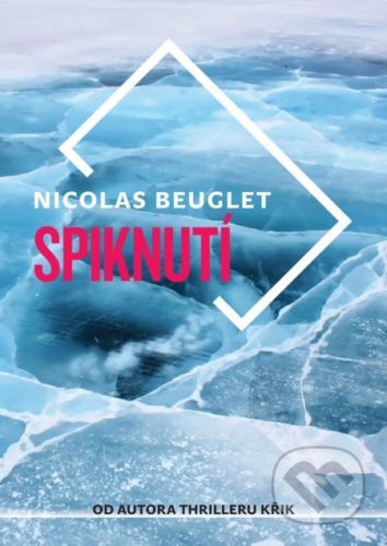 Spiknutí - Nicolas Beuglet