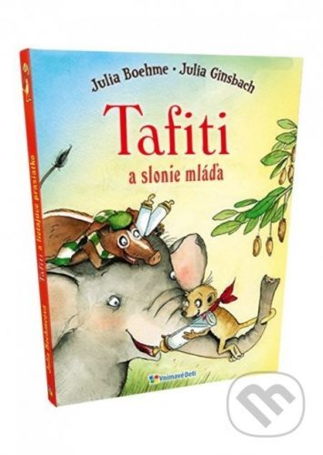 Tafiti a slonie mláďa - Kolektív autorov