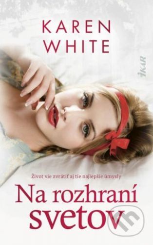 Na rozhraní svetov - Karen Whit