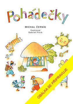 Pohádečky - Černík Michal