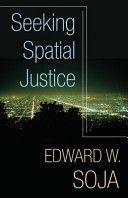 Seeking Spatial Justice (Soja Edward W)(Paperback)