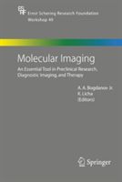 Molecular Imaging - An Essential Tool in Preclinical Research, Diagnostic Imaging, and Therapy (Bogdanov Alexei)(Paperback)