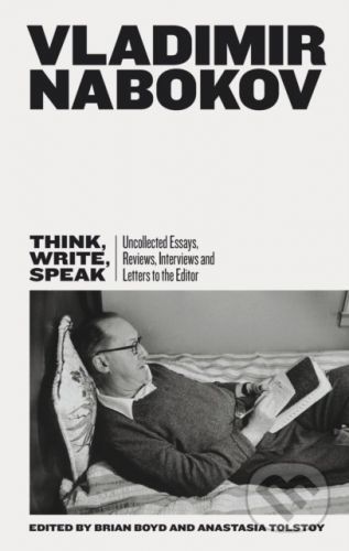 Think, Write, Speak - Vladimir Nabokov