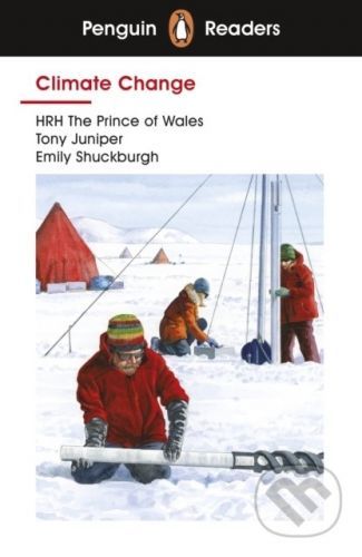 Climate Change - HRH The Prince of Wales, Tony Juniper, Emily Shuckburgh