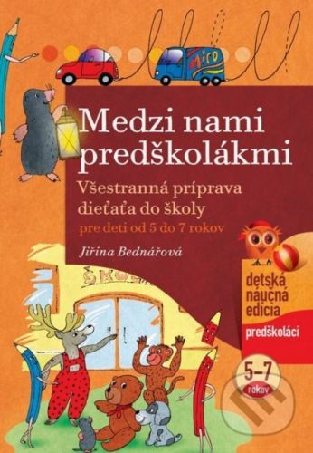 Medzi nami predškolákmi - Jiřina Bednářová