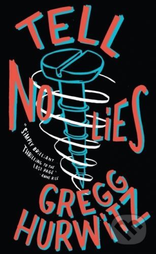 Tell No Lies: Penguin Picks - Gregg Hurwitz