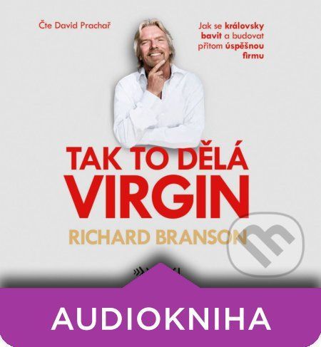 Tak to dělá Virgin - Richard Branson