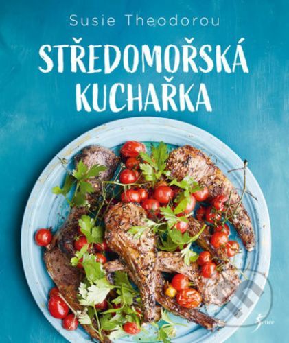 Středomořská kuchařka - Susie Theodorou