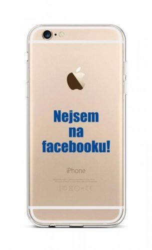 Kryt TopQ iPhone 6 / 6s silikon Nejsem na Facebooku 43993