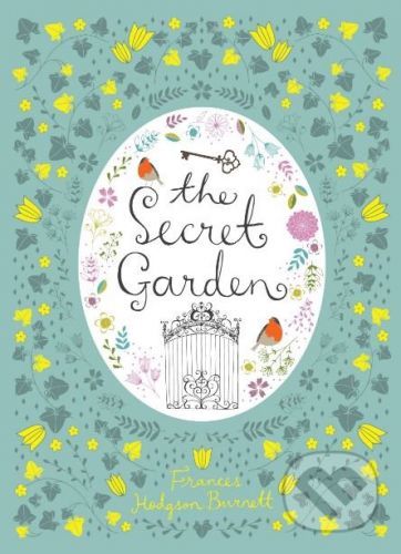 The Secret Garden - Frances Hodgson Burnett, Charles Robinson