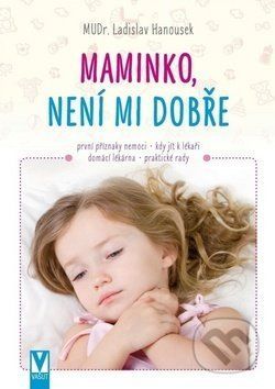 Maminko, není mi dobře - Ladislav Hanousek