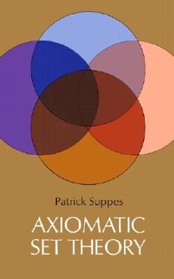 Axiomatic Set Theory (Suppes Patrick)(Paperback)