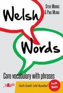 Welsh Words - Geirfa Graidd, Lefel Mynediad (De Cymru/South Wales) (Morris Steve)(Paperback)