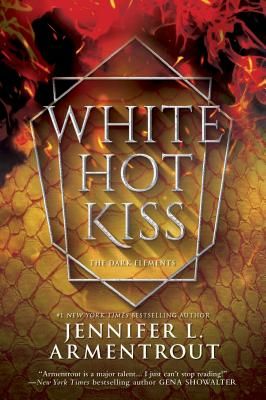 White Hot Kiss (Armentrout Jennifer L.)(Paperback)