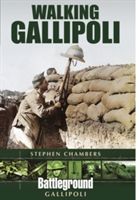 Walking Gallipoli (Chambers Stephen)(Paperback)