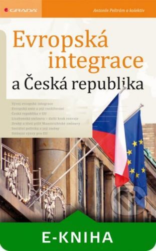 Evropská integrace a Česká republika - Antonín Peltrám