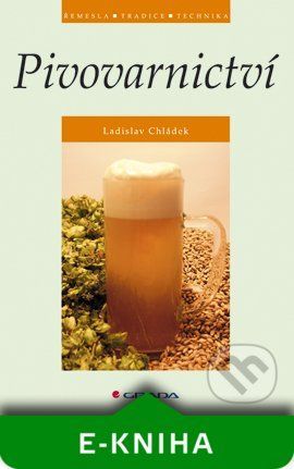 E-kniha: Pivovarnictví od Chládek Ladislav