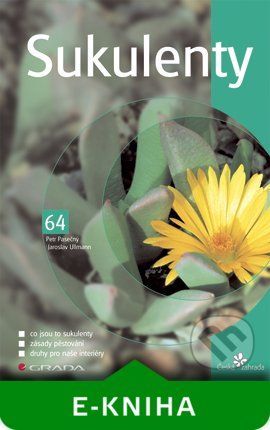 Sukulenty - Petr Pasečný, Jaroslav Ullmann