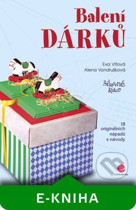 Balení dárků - Alena Vondrušková, Eva Vítová
