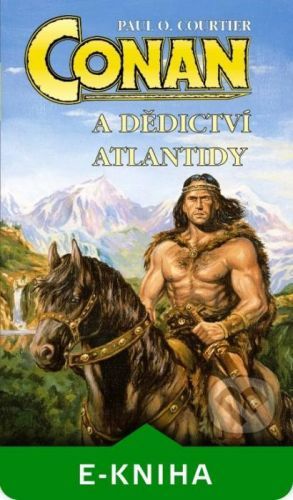 Conan a dědictví Atlantidy - Paul O. Courtier