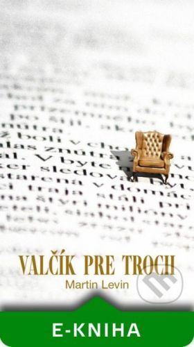 Valčík pre troch - Martin Levin