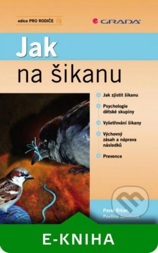 Jak na šikanu - Pavel Říčan, Pavlína Janošová