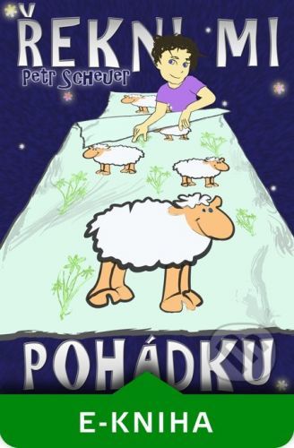 Řekni mi pohádku - Petr Scheuer