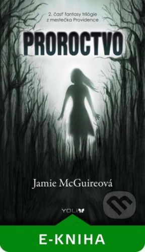 Proroctvo - Jamie McGuire