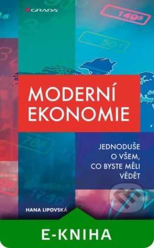 Moderní ekonomie - Hana Lipovská