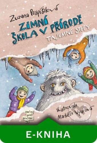Zimní škola v přírodě - Zuzana Pospíšilová, Markéta Vydrová