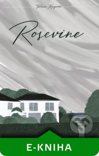 Rosevine - Tereza Krupová