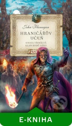 Hraničářův učeň (Kniha třináctá) - John Flanagan