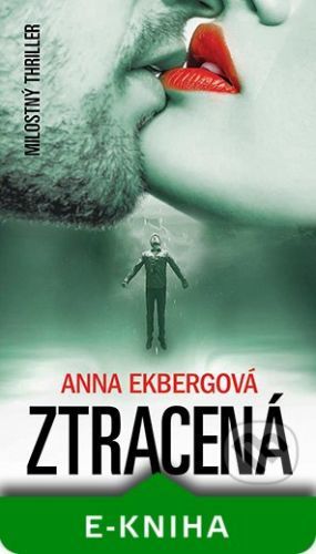 Ztracená - Anna Ekberg