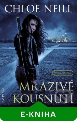 Mrazivé kousnutí - Chloe Neill