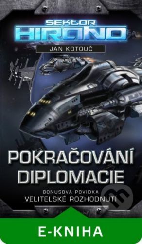 Pokračování diplomacie - Jan Kotouč