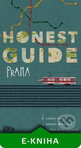 Honest Guide Praha - Janek Rubeš, Honza Mikulka