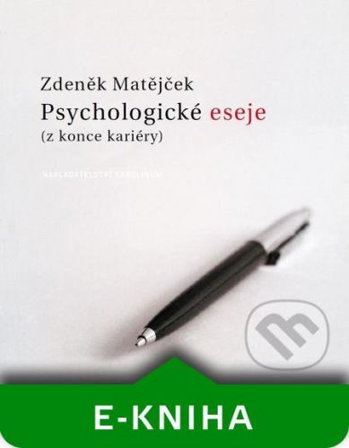 Psychologické eseje - Zdeněk Matějček