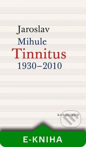 Tinnitus (1930–2010) - Jaroslav Mihule