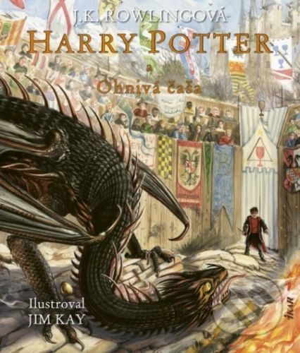 Harry Potter a Ohnivá čaša (Kniha 4) - J.K. Rowling, Jim Kay (ilustrátor)