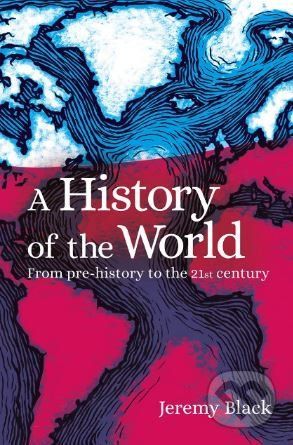 A History of the World - Jeremy Black