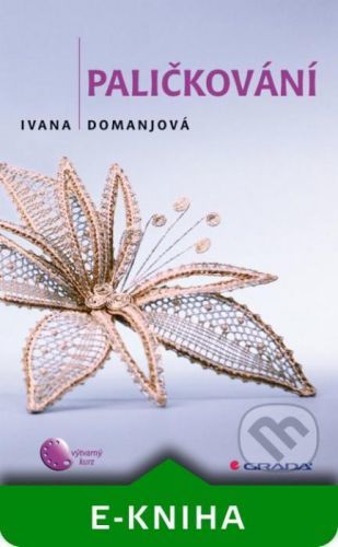 Paličkování - Ivana Domanjová
