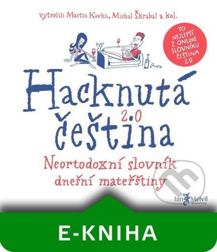 Hacknutá čeština - Martin Kavka, Michal Škrabal