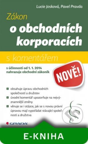 Zákon o obchodních korporacích - Lucie Josková, Pavel Pravda