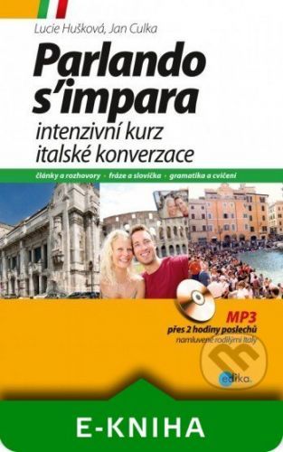Intenzivní kurz italské konverzace - Lucie Huškova, Jan Culka